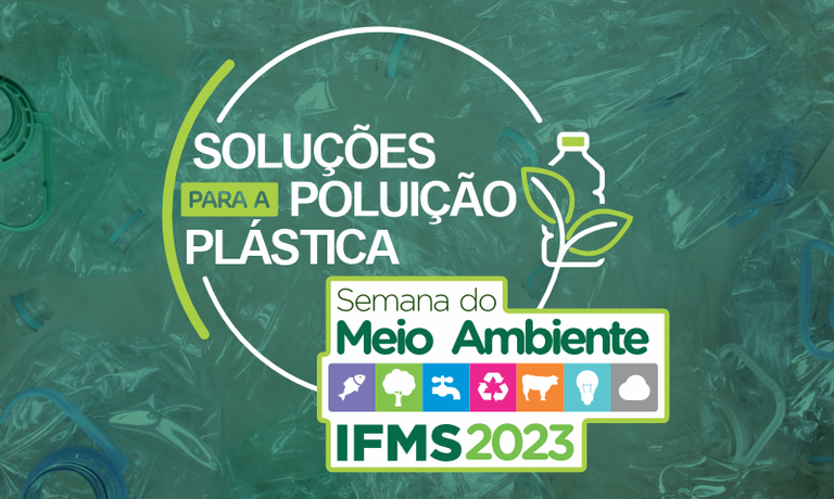 IFMS divulga a programação da Semana do Meio Ambiente 2023