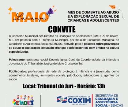 Palestra sobre prevenção ao abuso e exploração sexual de crianças e adolescentes acontece em Coxim