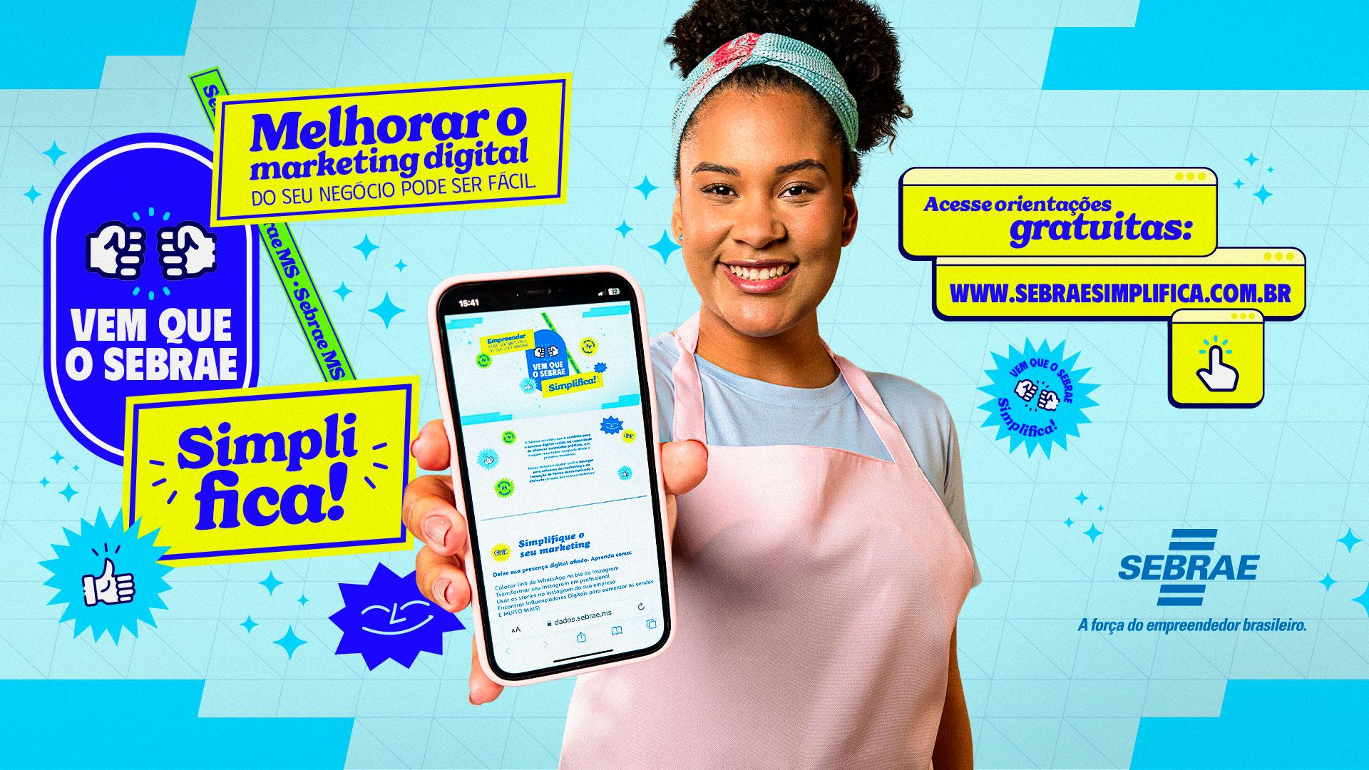 Com Sebrae Simplifica, empreendedor tem acesso a soluções rápidas e práticas de Marketing Digital