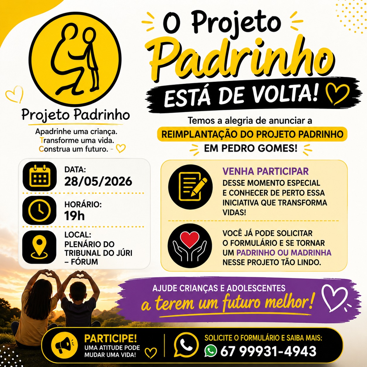 Projeto Padrinho será reimplantado em Pedro Gomes com solenidade no Fórum nesta quinta-feira